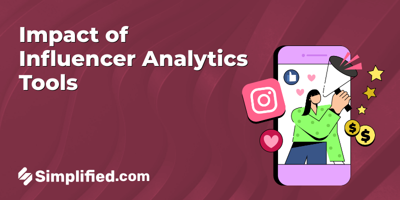 Impact of Influencer Analytics Tools: Track Influencer Marketing Performance